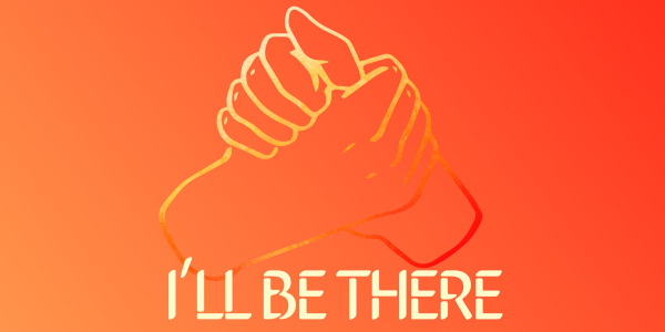 I'll Be There